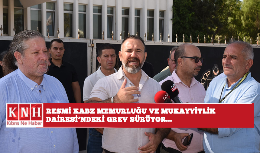 Resmi Kabz Memurluğu ve Mukayyitlik Dairesi’ndeki grev sürüyor...
