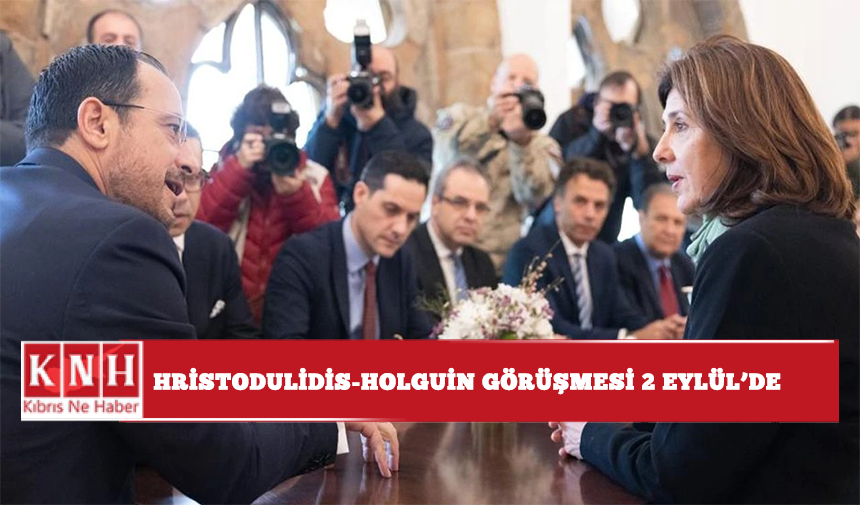 Hristodulidis-Holguin görüşmesi 2 Eylül’de