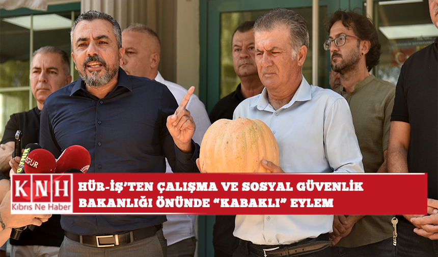 HÜR-İŞ'ten Çalışma ve Sosyal Güvenlik Bakanlığı önünde "kabaklı" eylem...