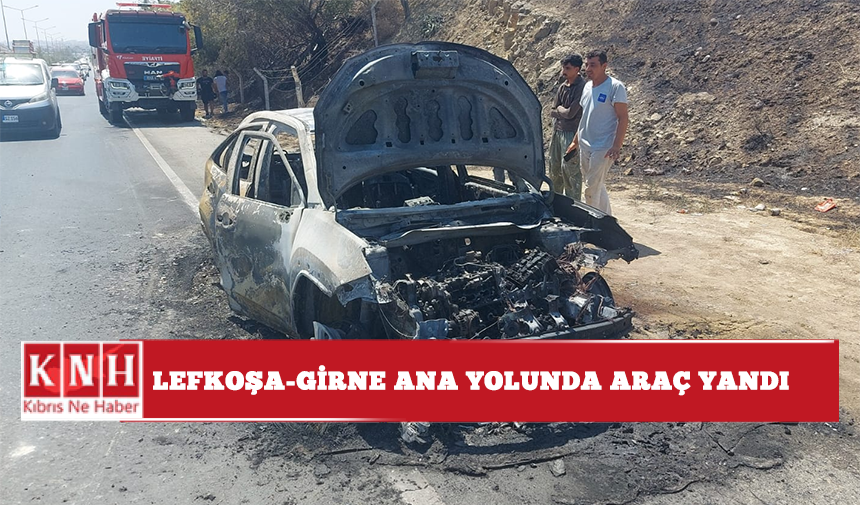 Lefkoşa – Girne ana yolunda araç yandı