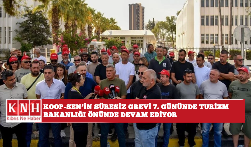 Koop-Sen'in süresiz grevi 7. gününde Turizm Bakanlığı önünde devam ediyor