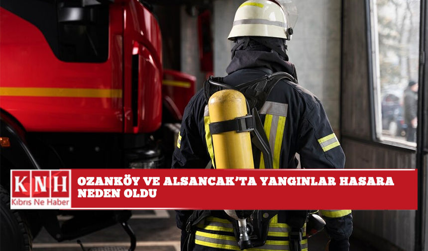 Ozanköy ve Alsancak’ta yangınlar hasara neden oldu
