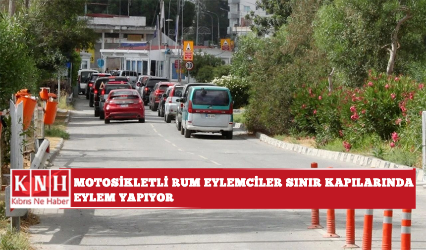 Motosikletli Rum eylemciler sınır kapılarında eylem yapıyor