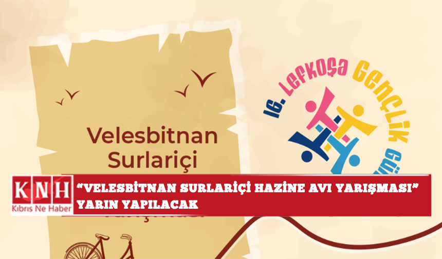 “Velesbitnan Surlariçi Hazine Avı Yarışması” yarın yapılacak