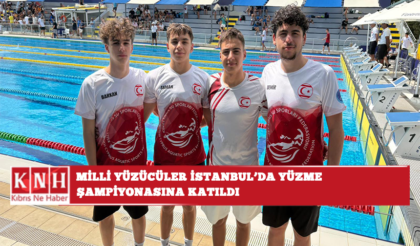 Milli yüzücüler İstanbul’da yüzme şampiyonasına katıldı