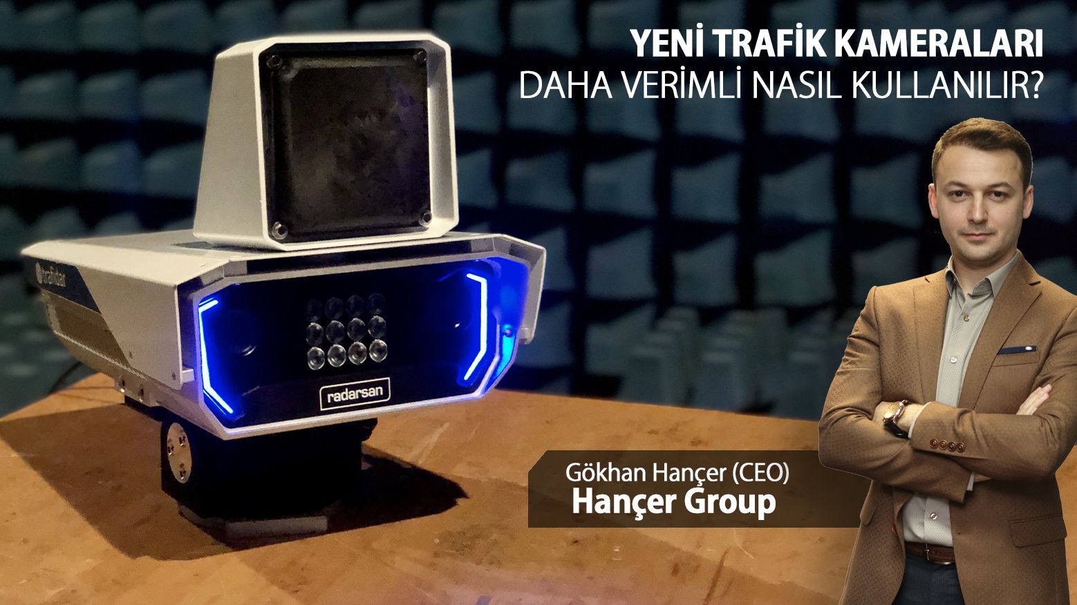 YENİ TRAFİK KAMERALARI DAHA VERİMLİ NASIL KULLANILIR?