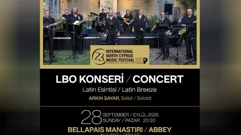 23. Uluslararası Kuzey Kıbrıs Müzik Festivali LBO “Latin Esintisi” konseri ile devam ediyor
