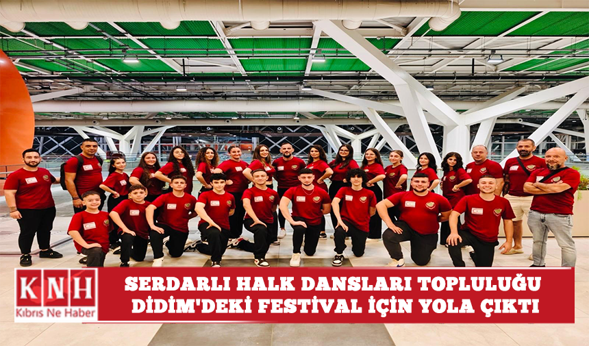 Serdarlı halk dansları topluluğu Didim'deki festival için yola çıktı