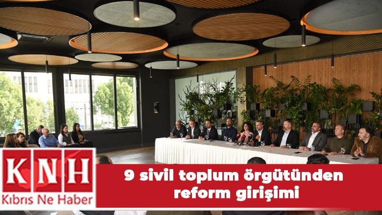 9 sivil toplum örgütünden reform girişimi