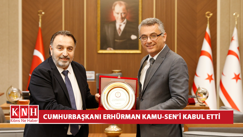 Cumhurbaşkanı Tufan Erhürman, KAMUSEN’i kabul etti