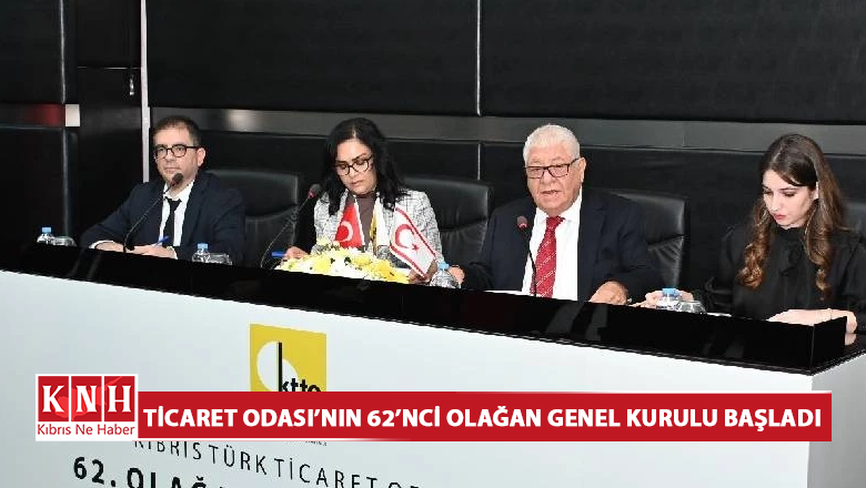 Ticaret Odası'nın 62. Olağan Genel Kurulu başladı