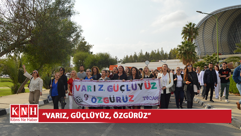 TOCAM, kadına yönelik şiddetle mücadele için YDÜ kampüsünde yürüyüş düzenledi... “Varız, güçlüyüz, özgürüz”