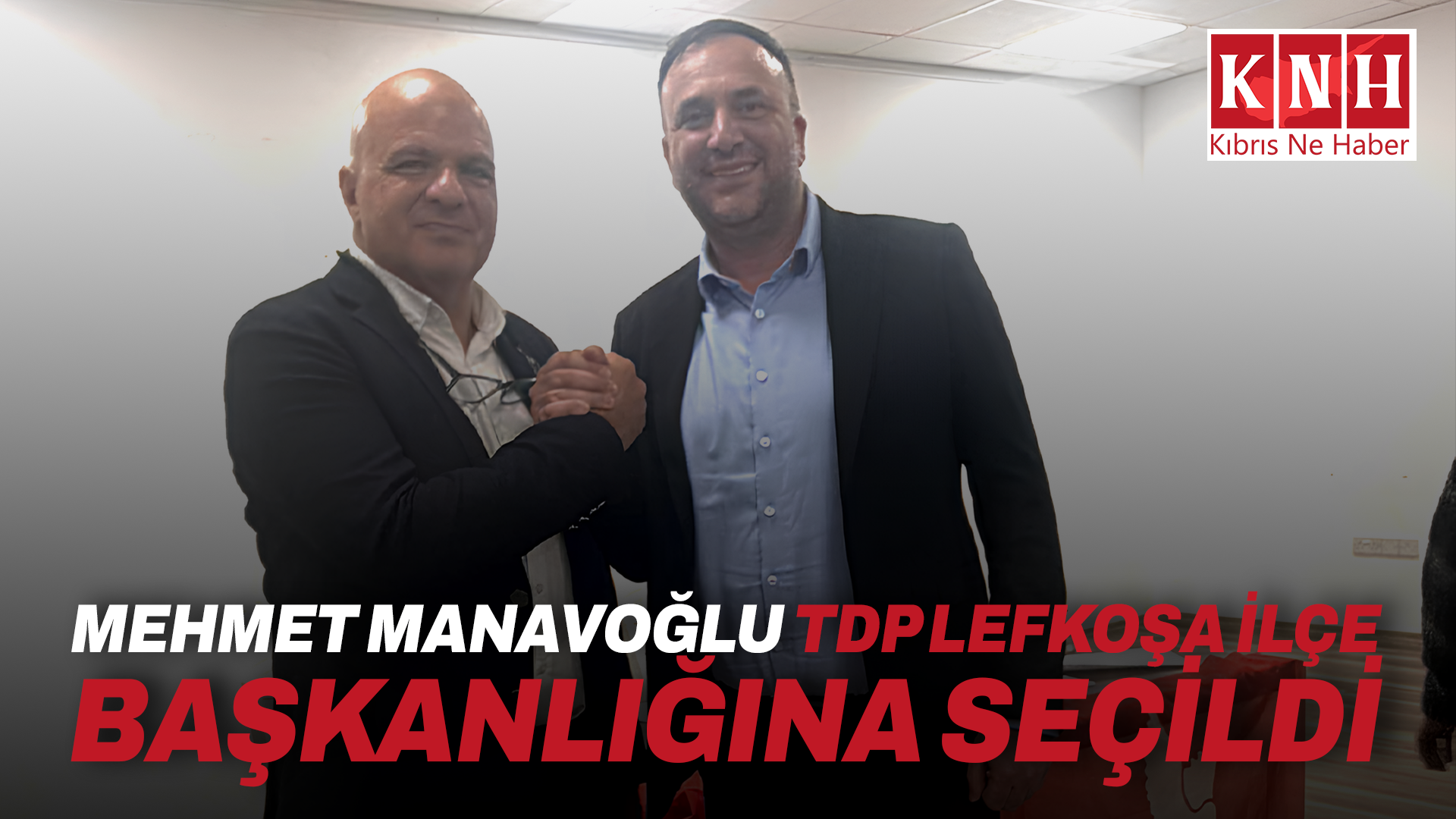 Mehmet Manavoğlu TDP Lefkoşa İlçe Başkanlığına seçildi