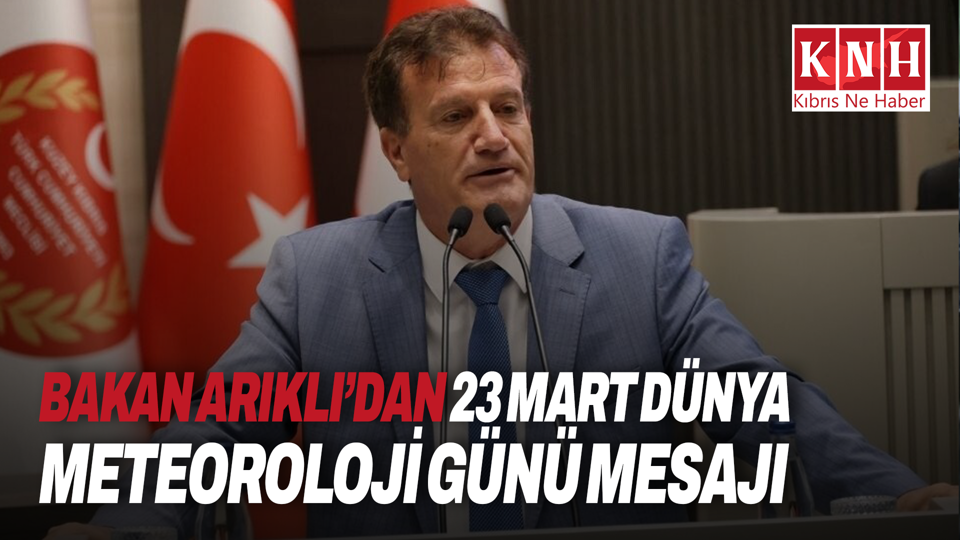 Bakan Arıklı’dan 23 Mart Dünya Meteoroloji Günü mesajı