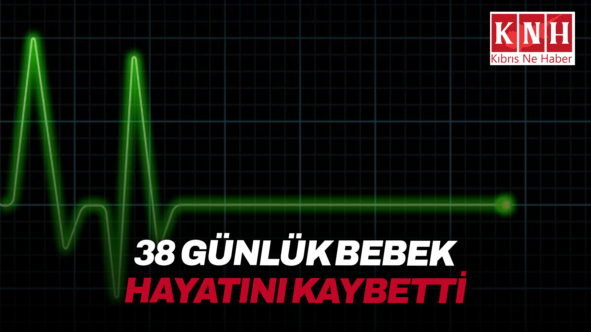 Aniden rahatsızlanan 38 günlük bebek hayatını kaybetti