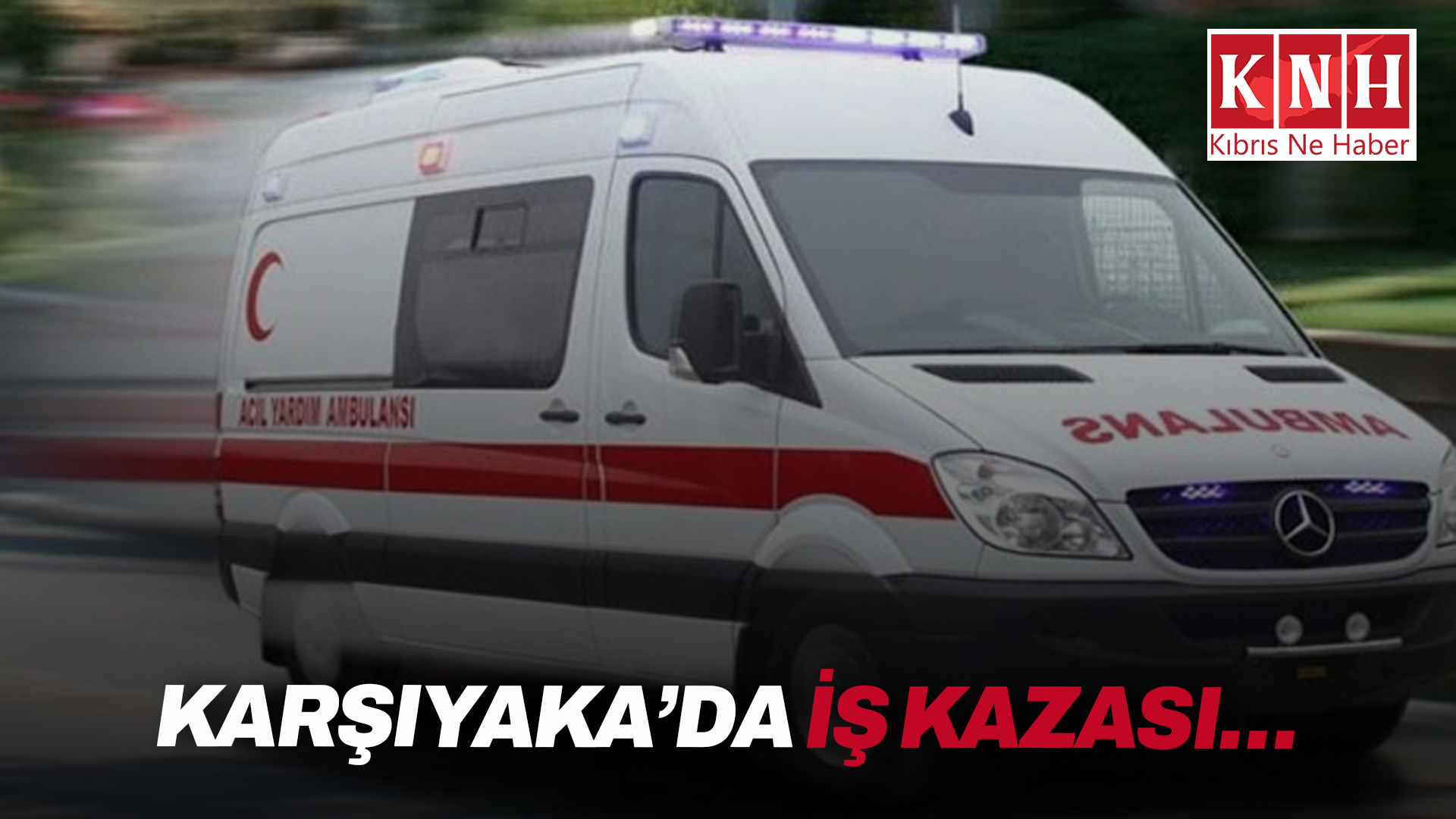 Karşıyaka’da iş kazası…Bir çalışan yaralandı