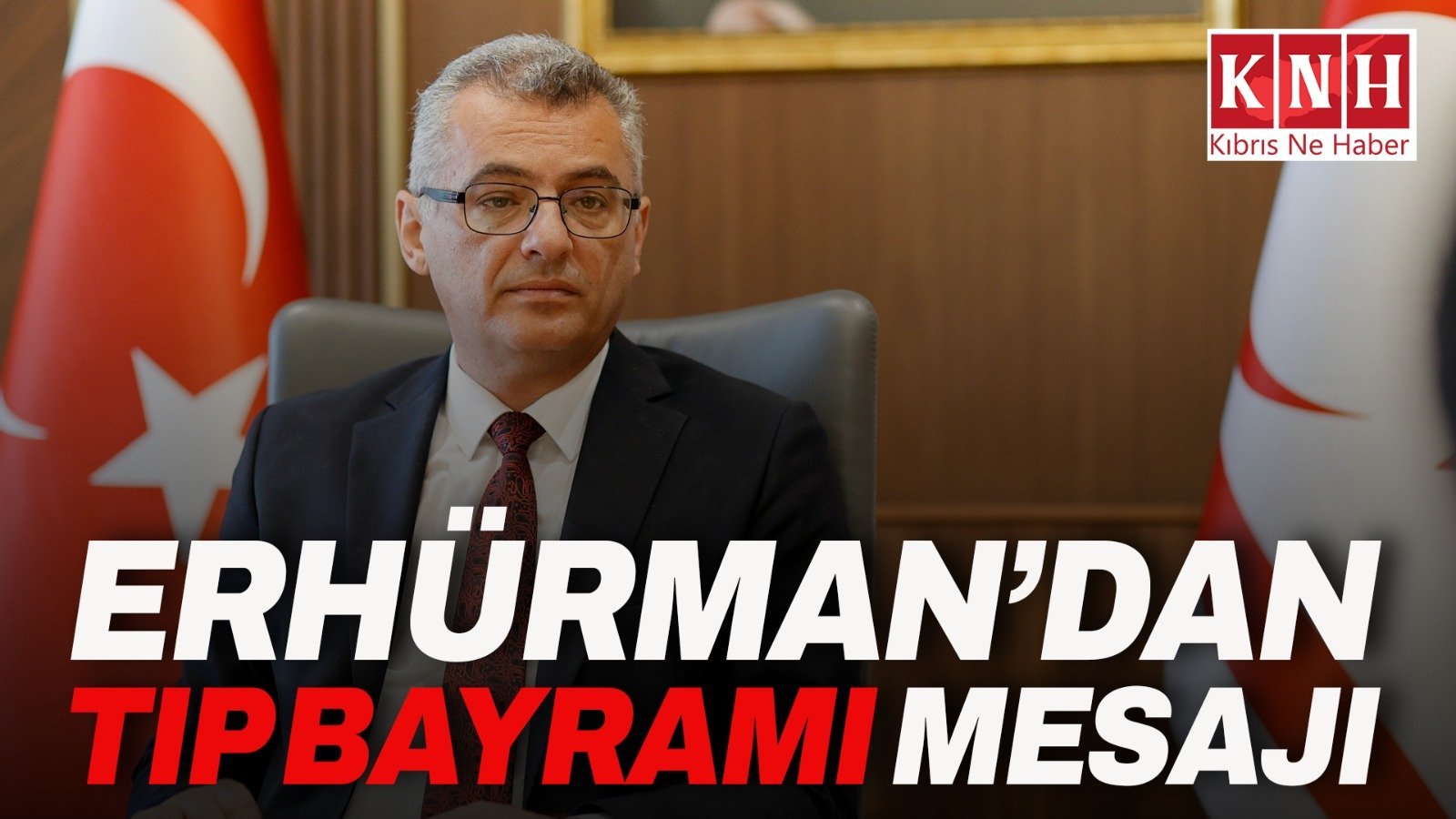 Erhürman: Mesleklerini  büyük bir özveriyle icra eden tüm hekimlerimizin, sağlık çalışanlarımızın Tıp Bayramı'nı yürekten kutluyorum