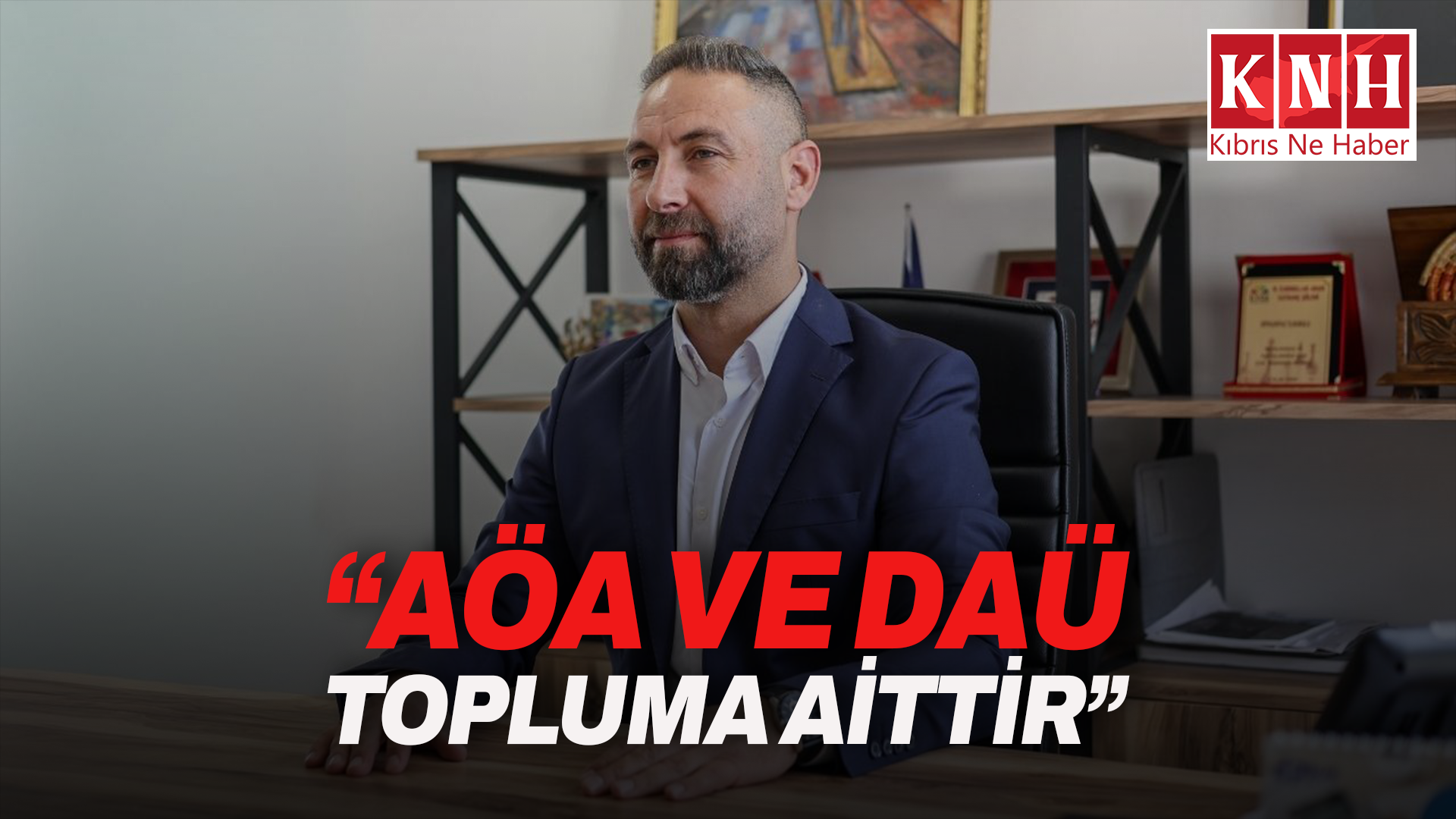 KTÖS Genel Sekreteri Maviş: “AÖA ve DAÜ topluma aittir”