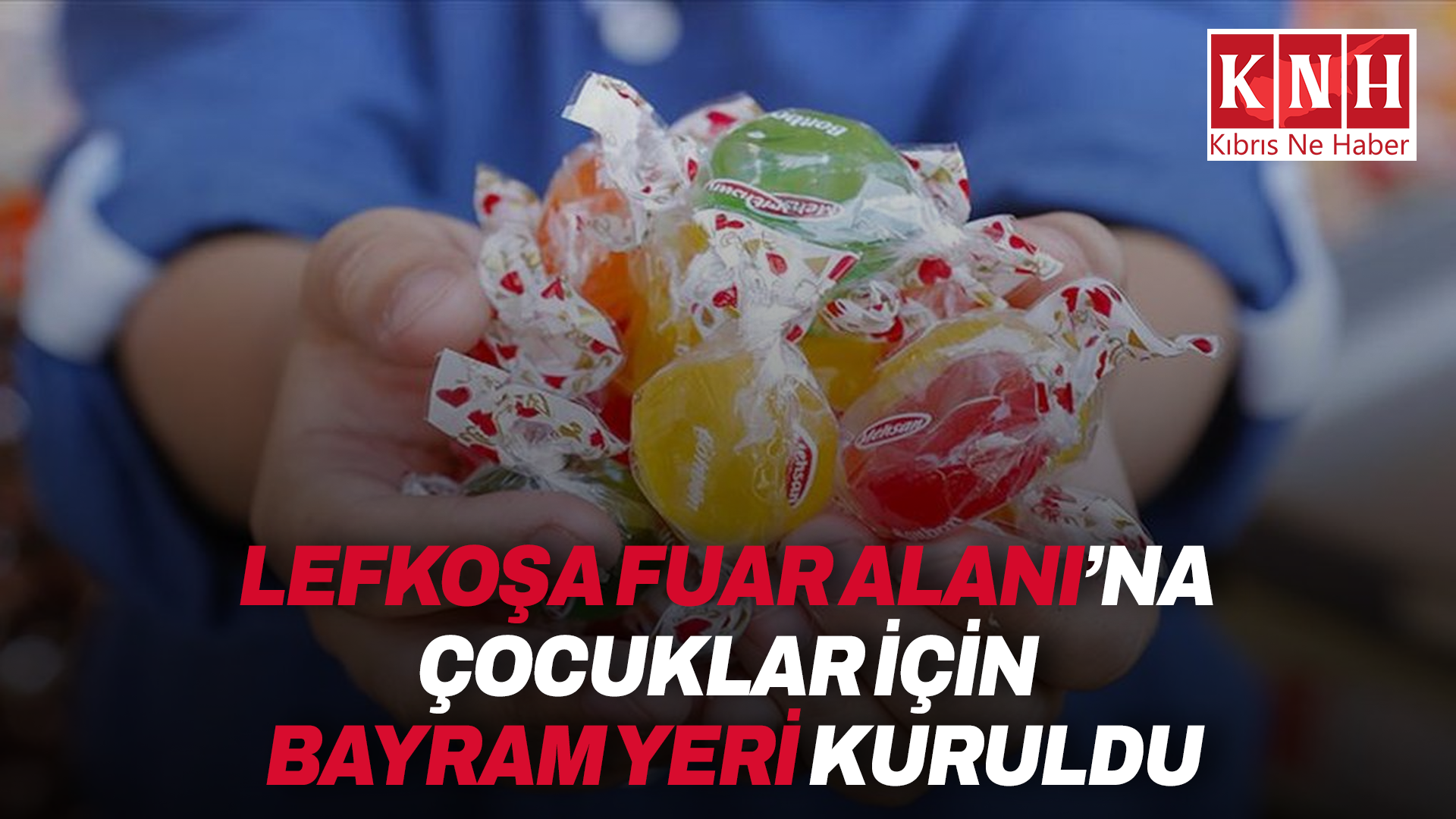 Ramazan Bayramı’nın 2. günü… Lefkoşa Fuar Alanı’na çocuklar için bayram yeri kuruldu