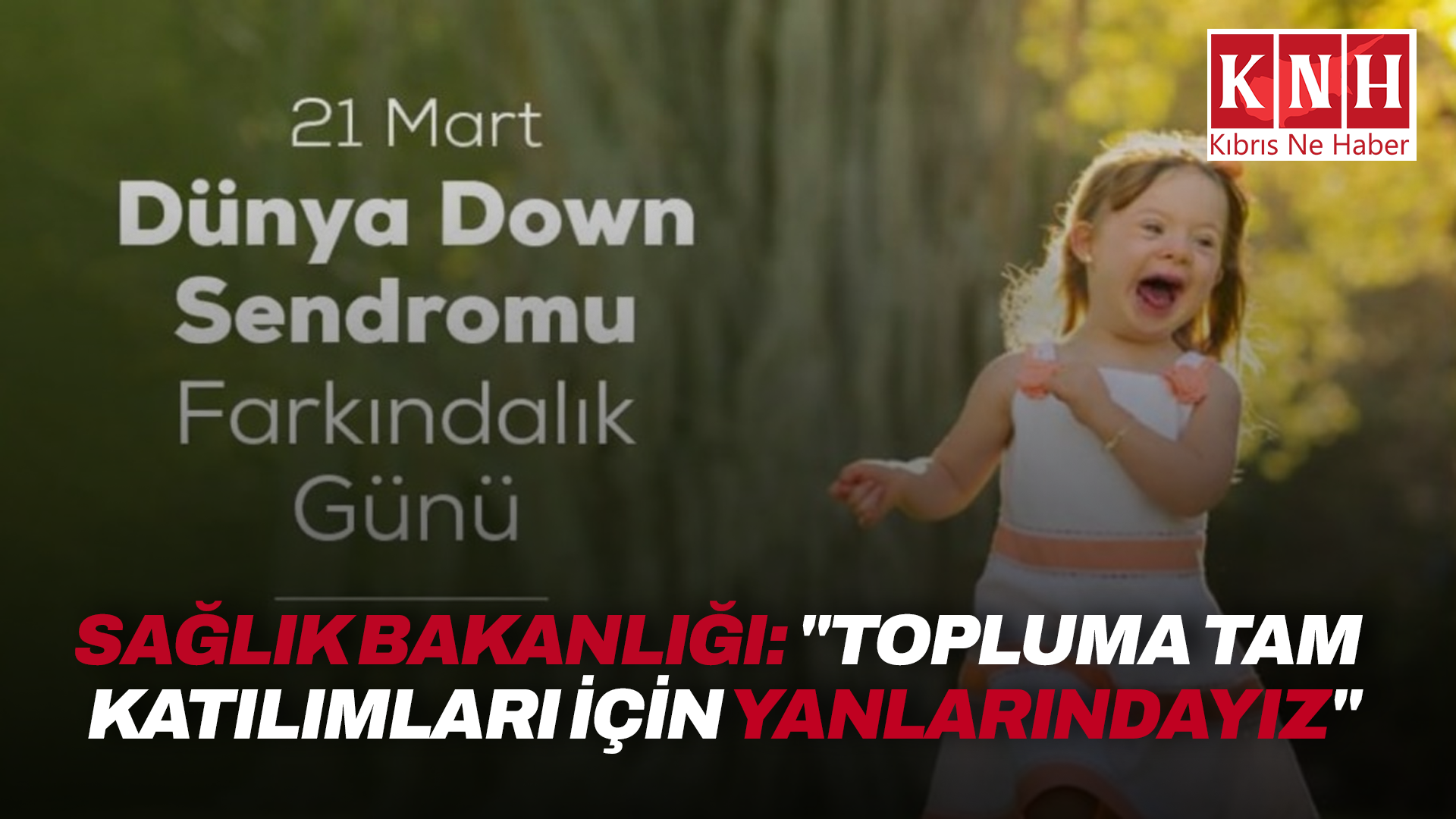 21 Mart Dünya Down Sendromu Günü...