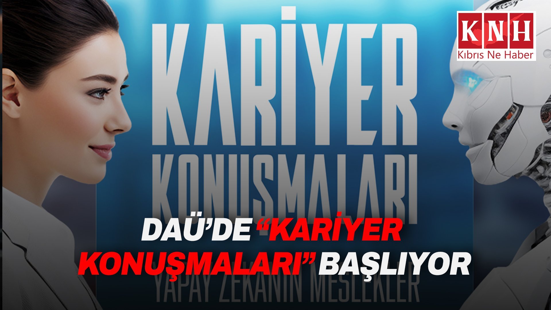 DAÜ'de “Kariyer Konuşmaları” yapılacak