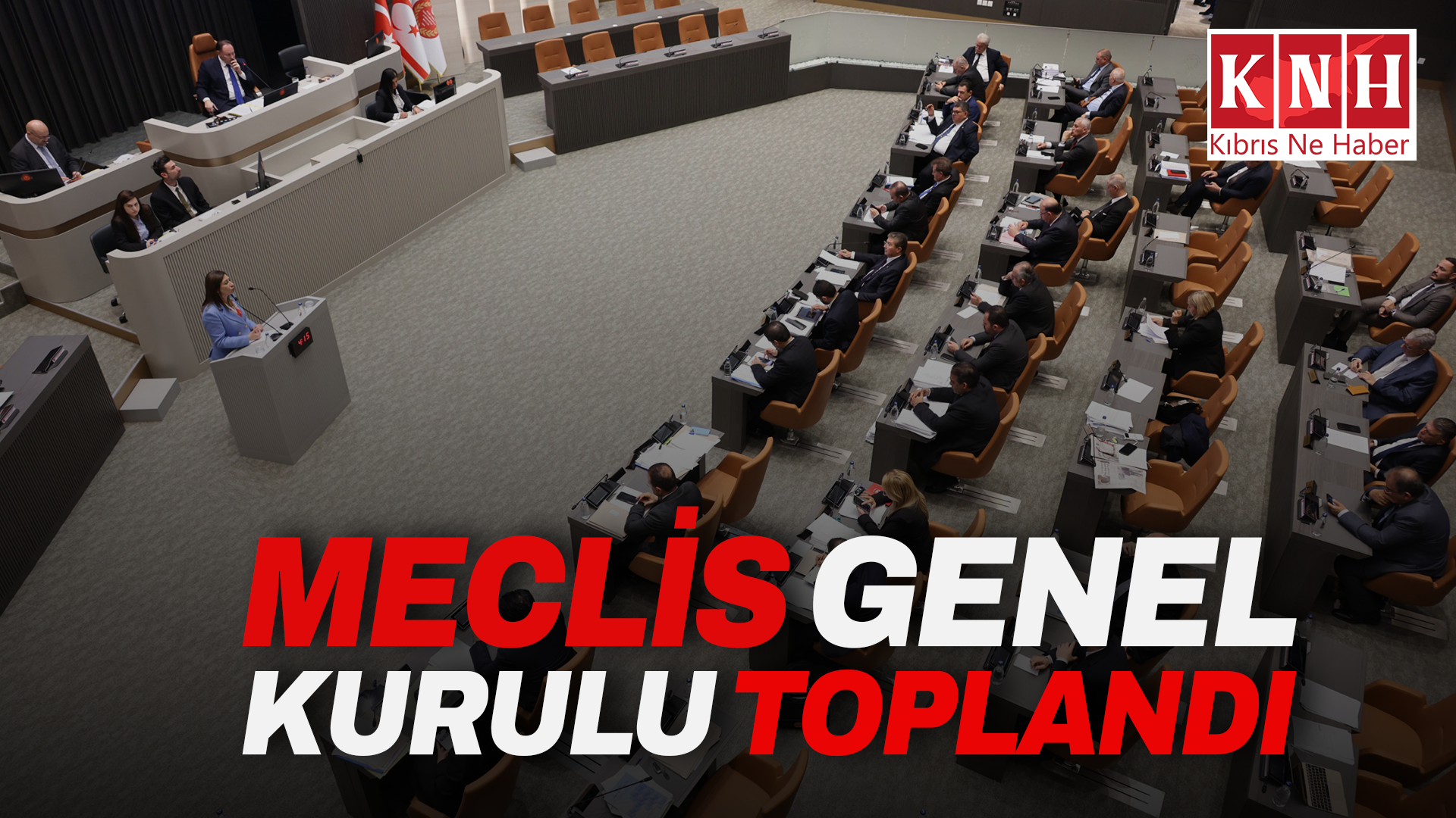 Meclis Genel Kurulu toplandı