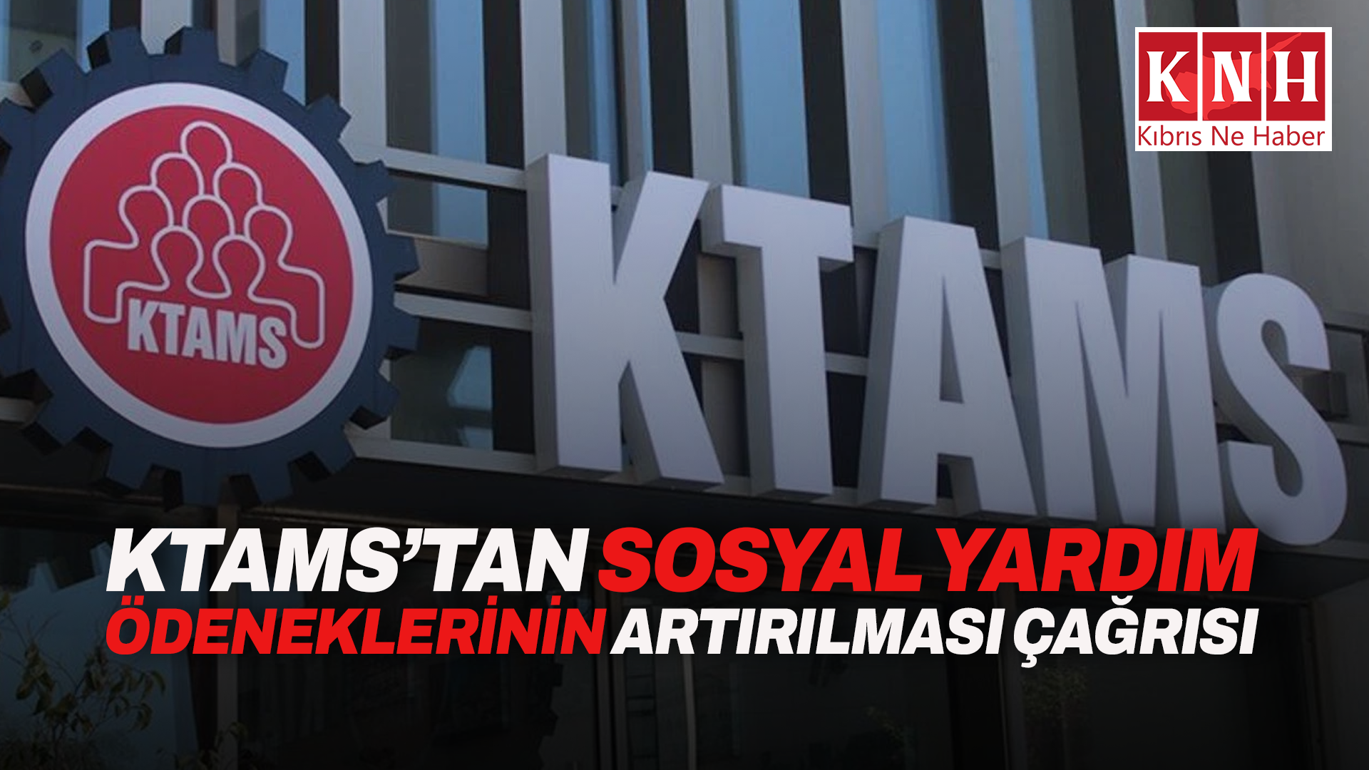 KTAMS’tan sosyal yardım ödeneklerinin artırılması çağrısı