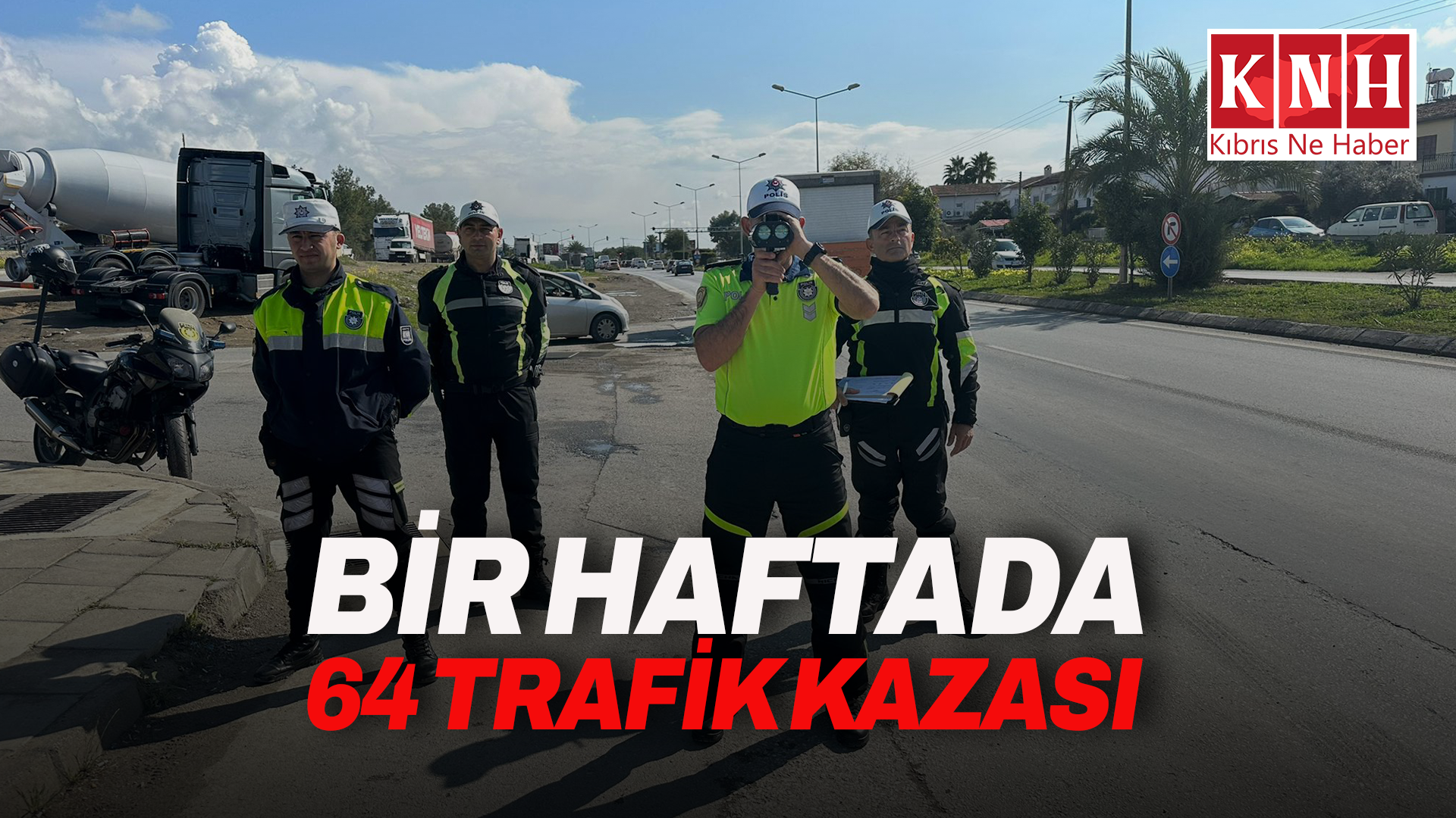 Haftalık trafik raporu: 64 kaza, 22 yaralı