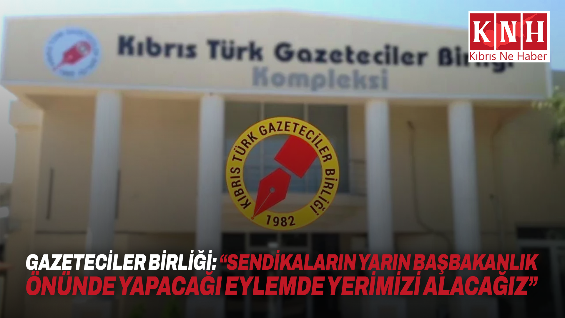 Gazeteciler Birliği: “Sendikaların yarın Başbakanlık önünde yapacağı eylemde yerimizi alacağız”
