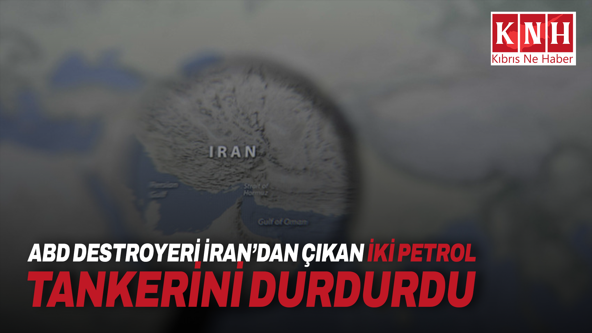 ABD destroyeri İran’dan çıkan iki petrol tankerini durdurdu