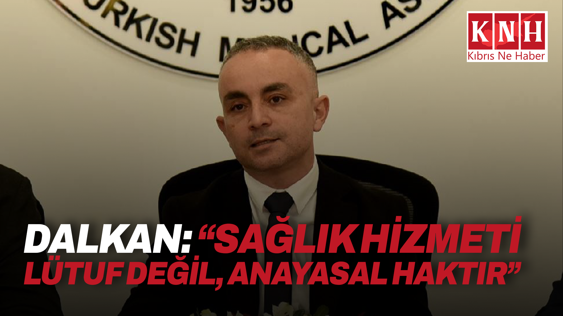 Dalkan: “Sağlık hizmeti lütuf değil, Anayasal haktır”