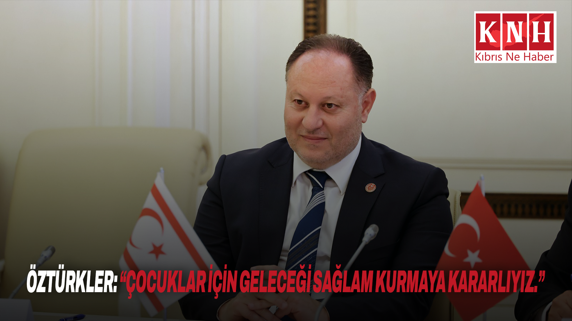 Öztürkler: "Çocukların bir daha benzer acılar yaşamaması için geleceği sağlam temeller üzerine kurma kararlılığındayız"
