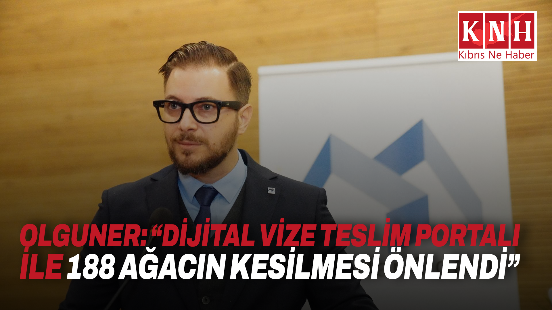 Olguner: “Dijital Vize Teslim Portalı ile 188 ağacın kesilmesi önlendi”