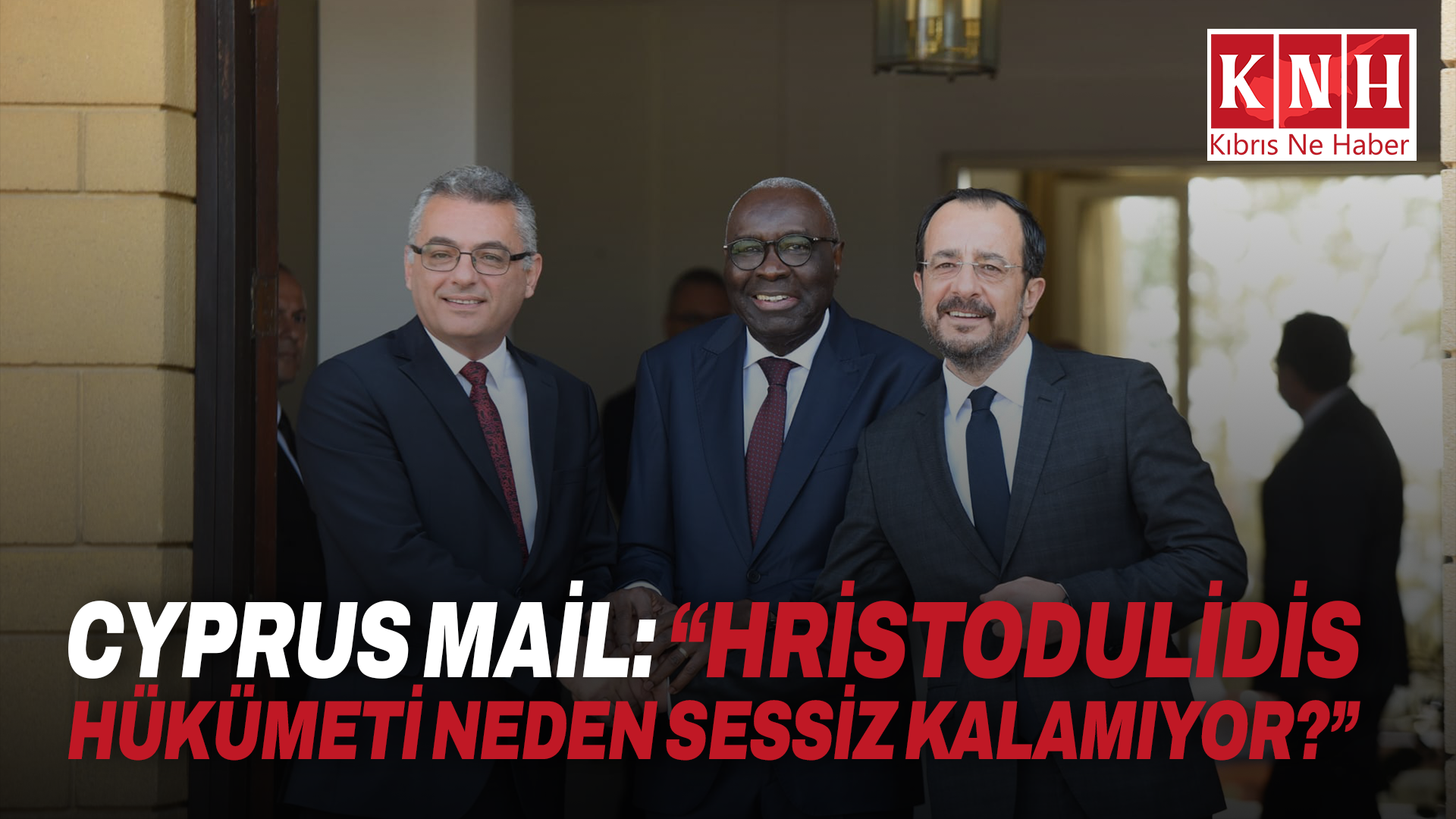 Cyprus Mail: “Hristodulidis hükümeti neden sessiz kalamıyor?”