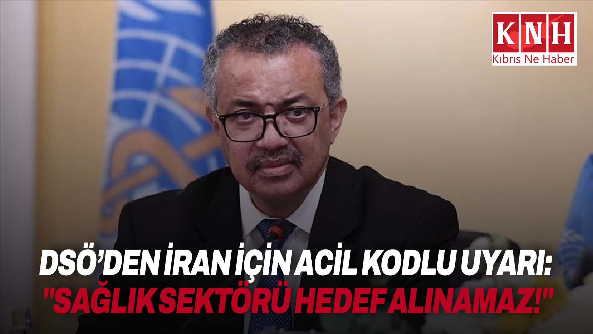 DSÖ, İran'da sağlık sektörüne yönelik saldırılar konusunda uyarıda bulundu