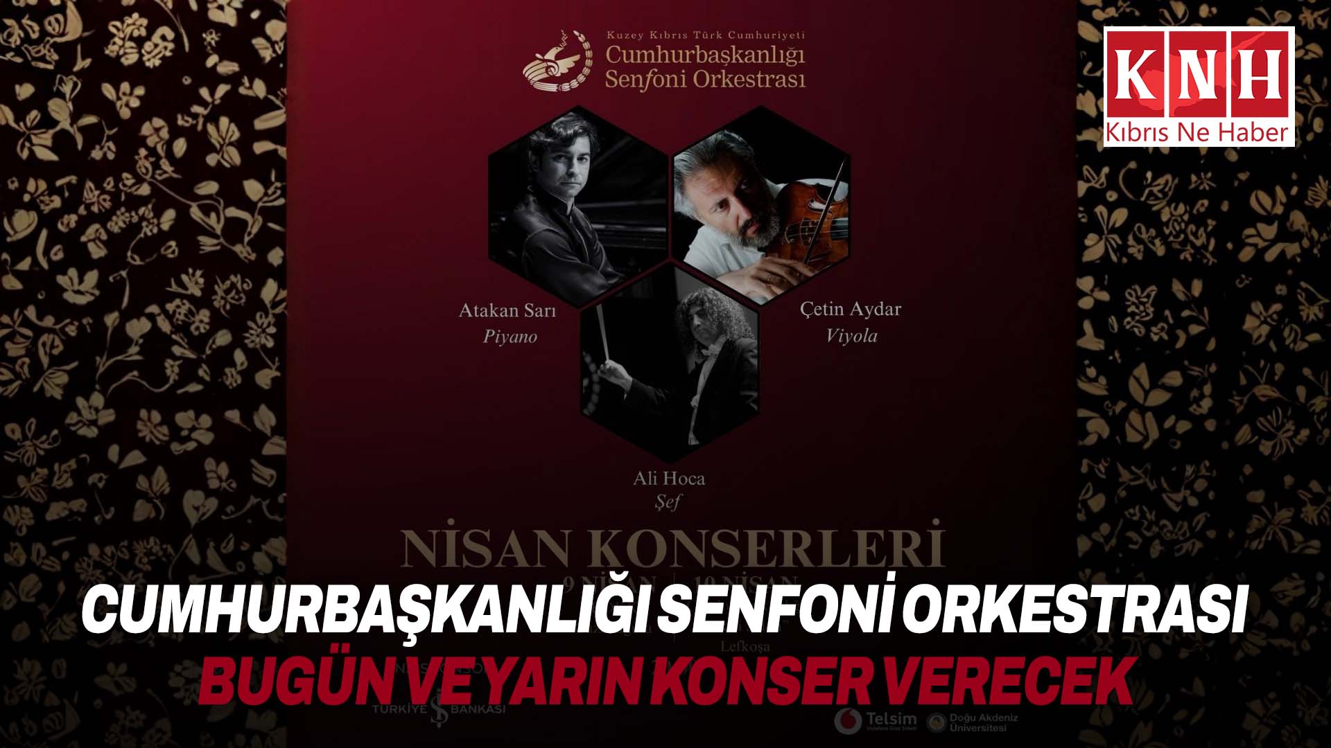 KKTC Cumhurbaşkanlığı Senfoni Orkestrası bugün ve yarın konser verecek