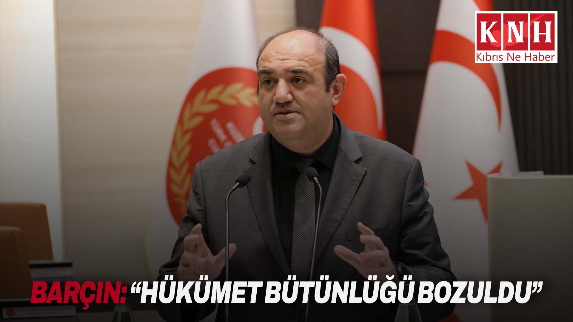 CTP’li Devrim Barçın: “Hükümet bütünlüğü bozuldu”