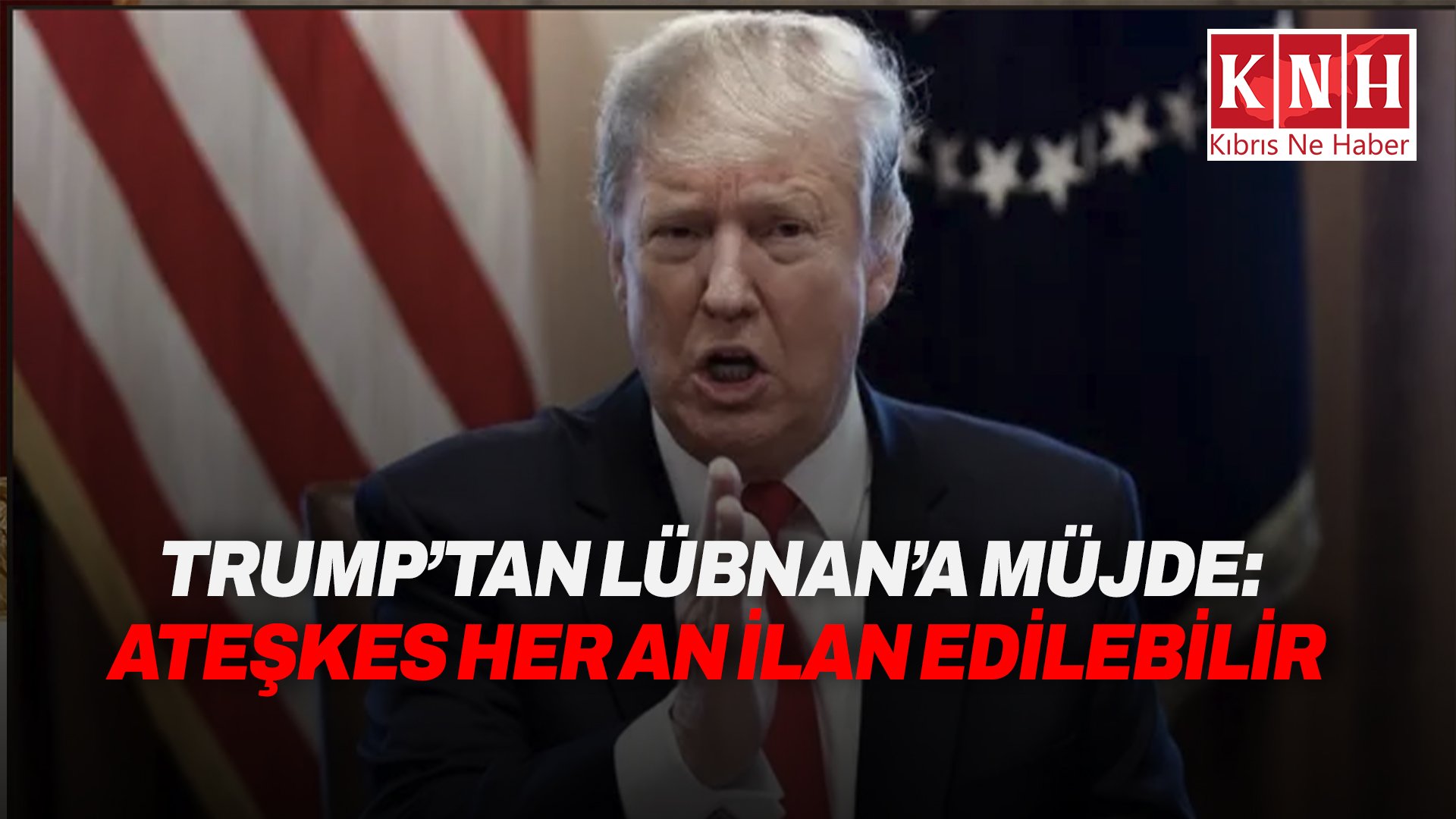 İsrail televizyonu: Trump, Lübnan Cumhurbaşkanı Avn’a birkaç saat içinde ateşkes ilan edileceğini söyledi