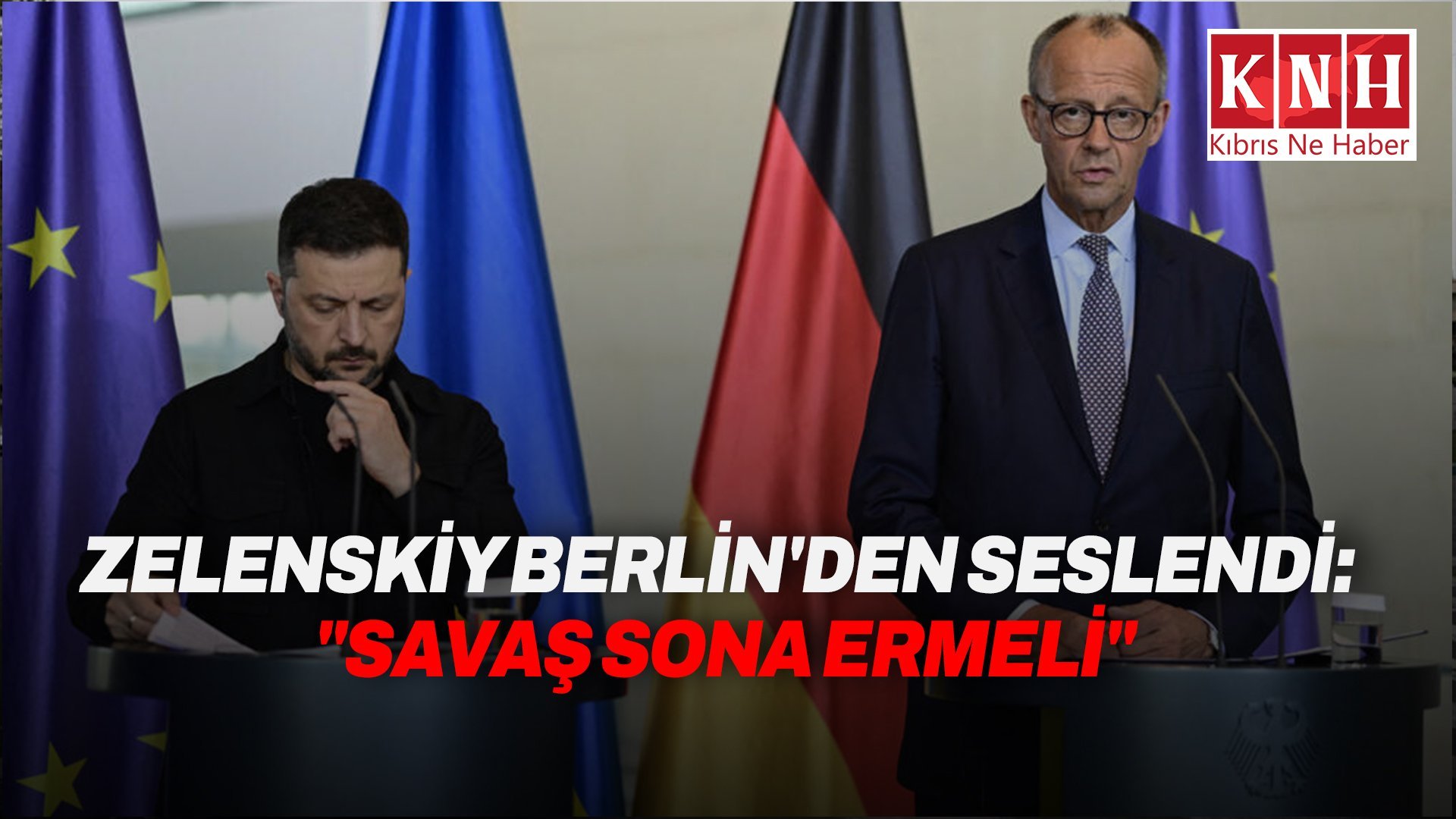 Zelenskiy, Almanya Başbakanı Merz ile ortak basın toplantısında konuştu