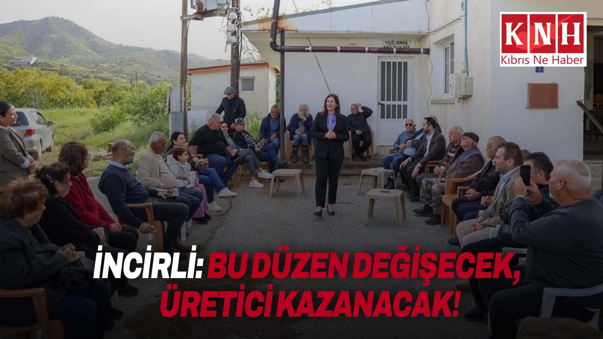 CTP, Yeşilırmak'ta: Üretime dayalı, adil bir düzen kuracağız!
