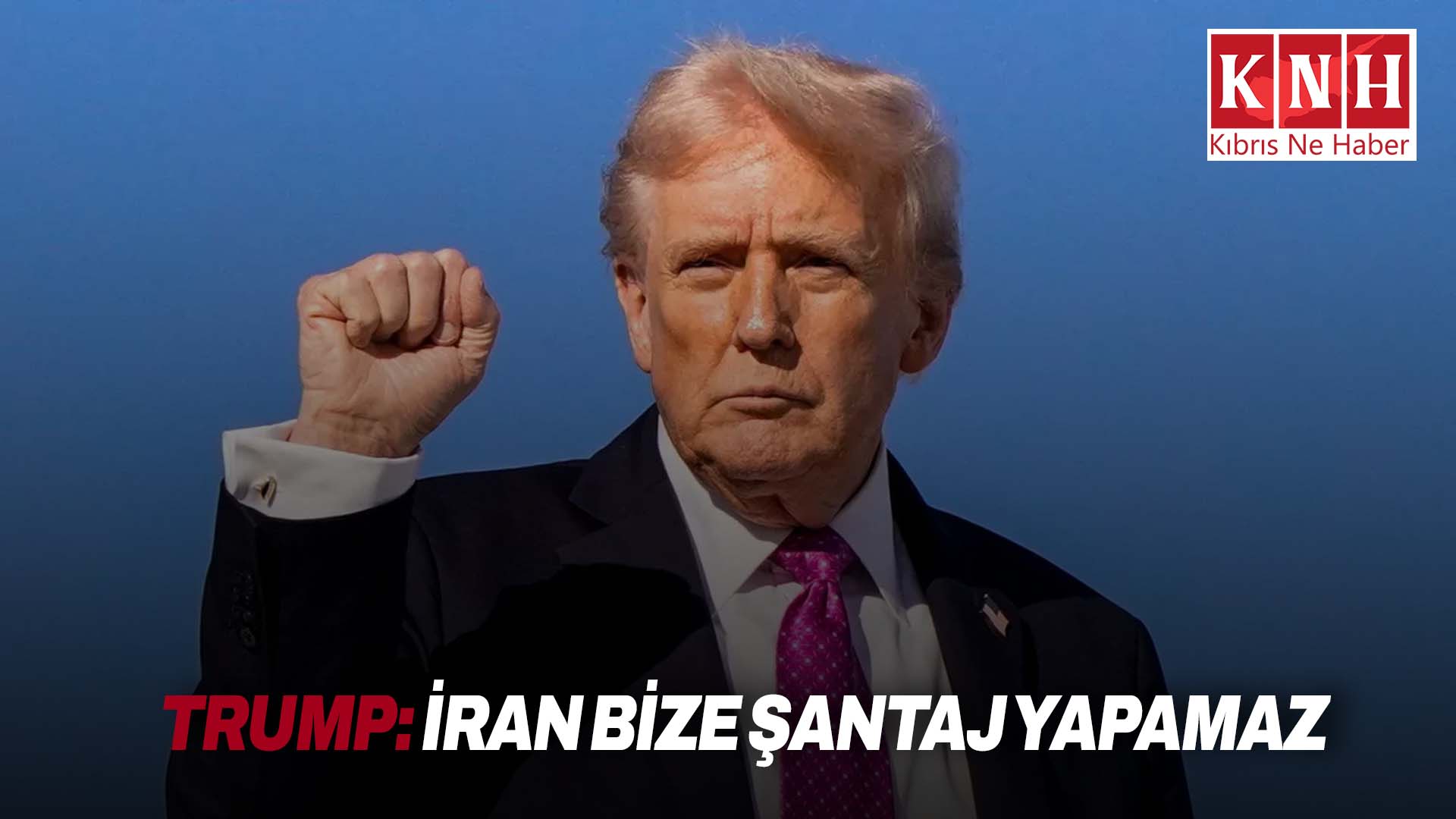 Trump: İran bizi tehdit ve şantajla durduramaz