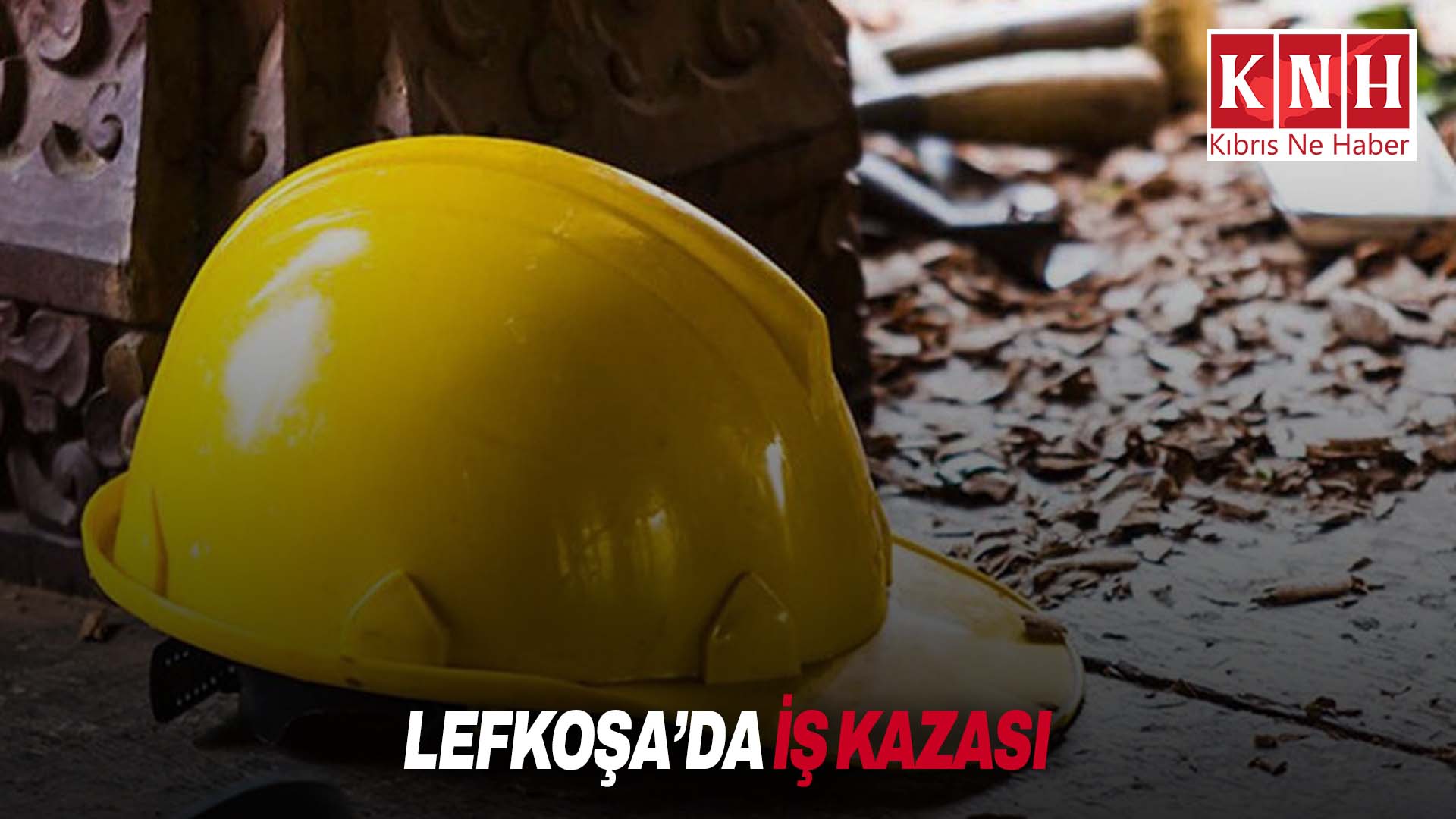 Lefkoşa’da iş kazasında marangoz yaralandı