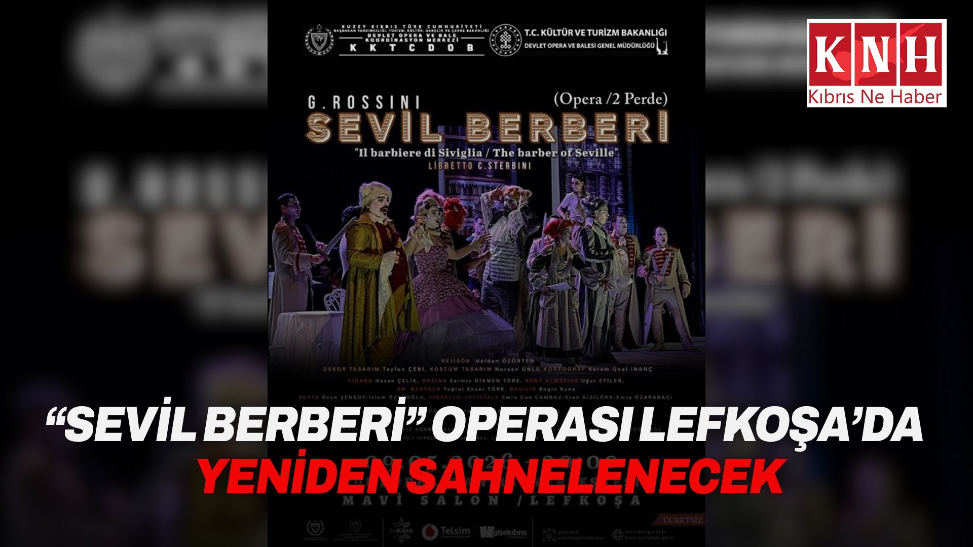 “Sevil Berberi” operası Lefkoşa’da yeniden sahnelenecek