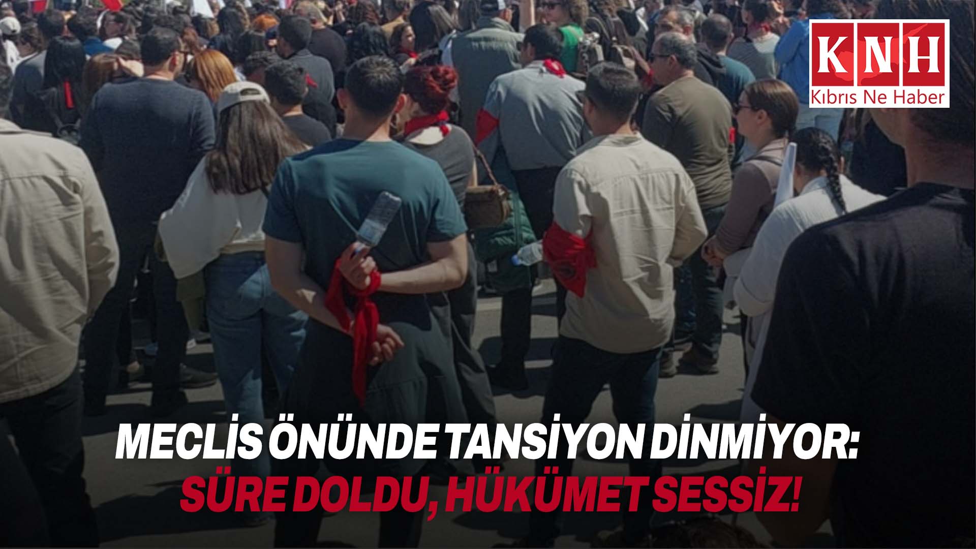 Meclis Önünde Tansiyon Dinmiyor: Süre Doldu, Hükümet Sessiz!