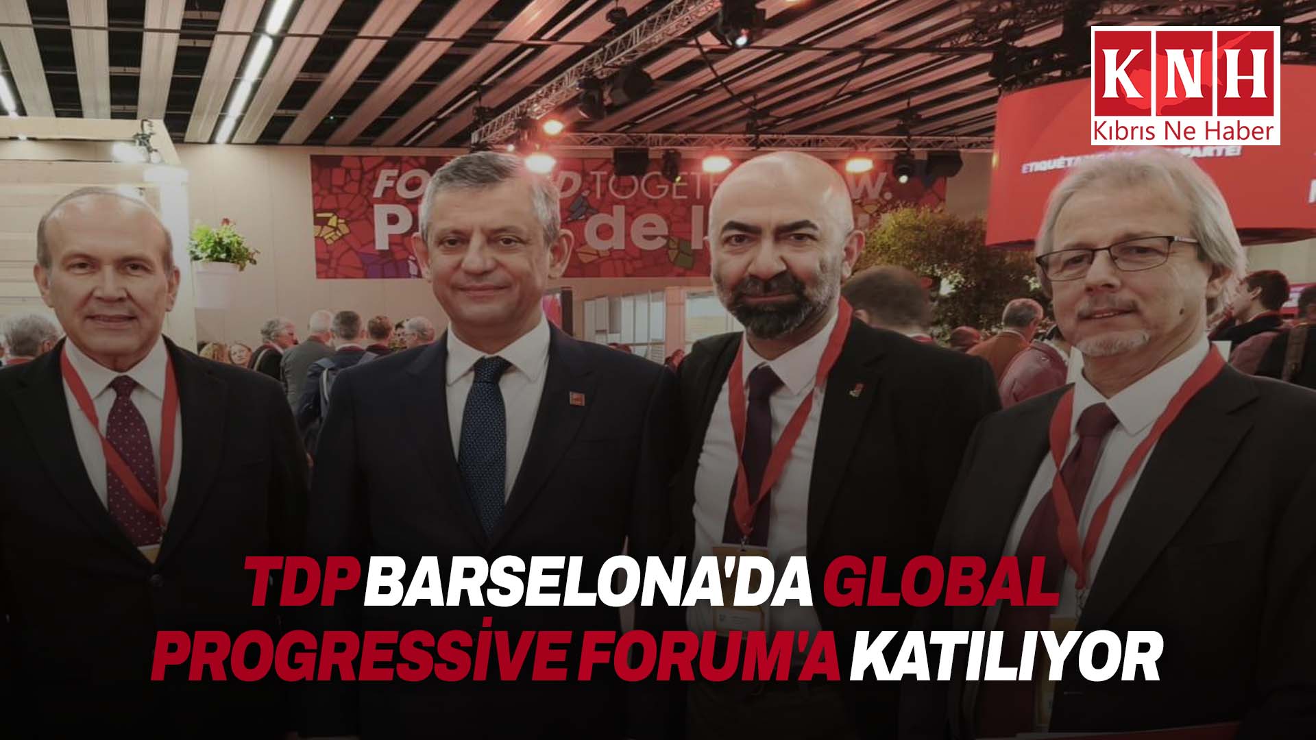 TDP, Sosyalist Enternasyonel Global Progressive Forum’da