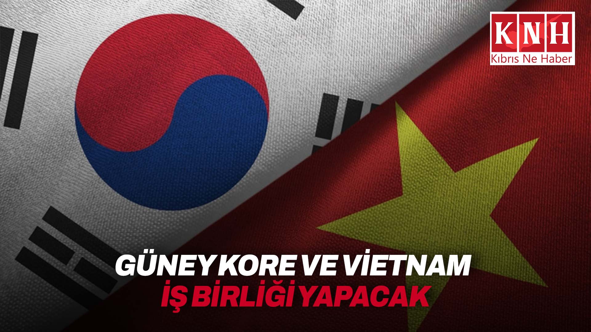 Güney Kore ile Vietnam, enerji güvenliği ve tedarik zincirlerinde işbirliğini artırma konusunda anlaştı