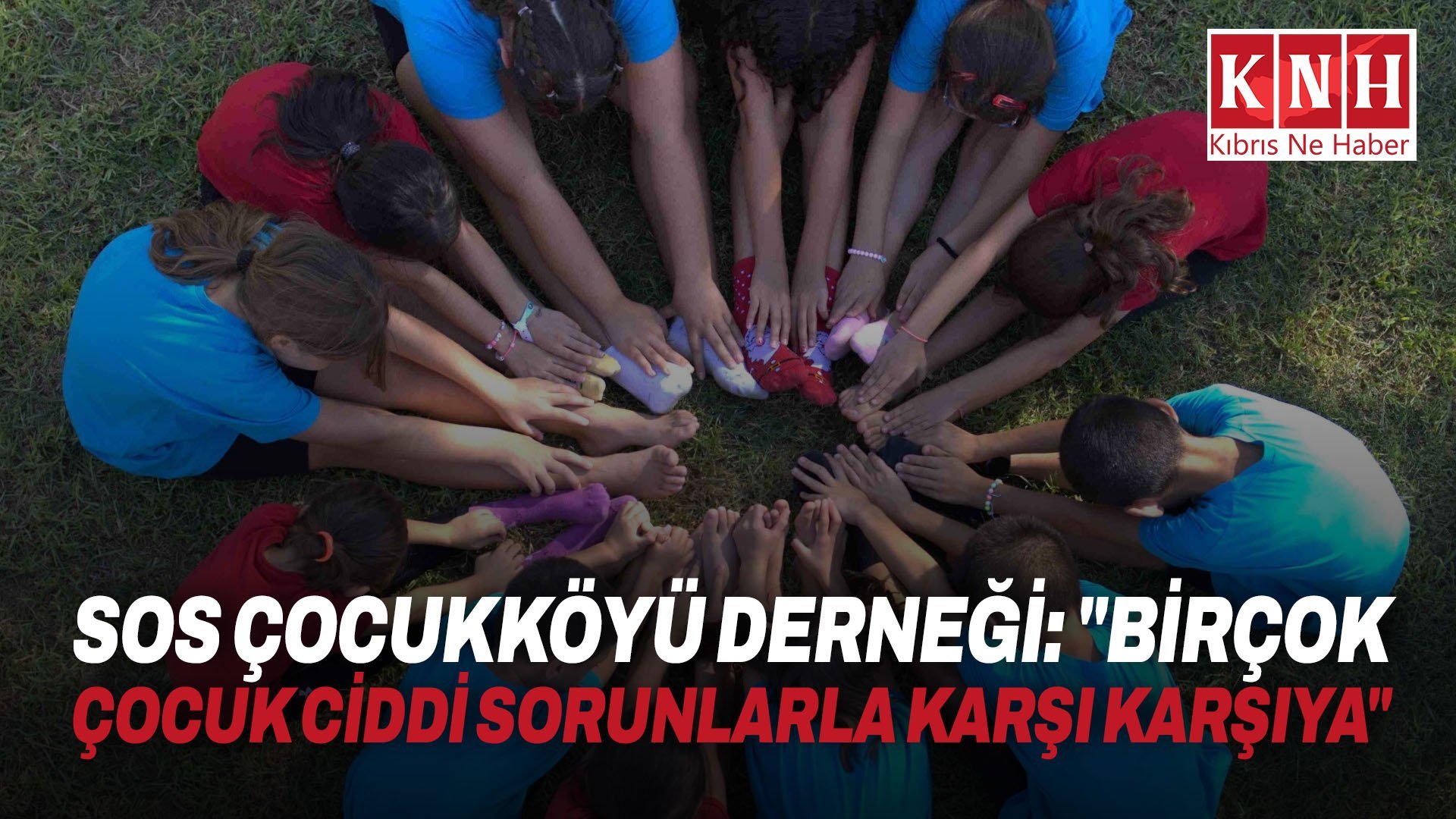 SOS Çocukköyü Derneği: "Birçok çocuk ciddi sorunlarla karşı karşıya"