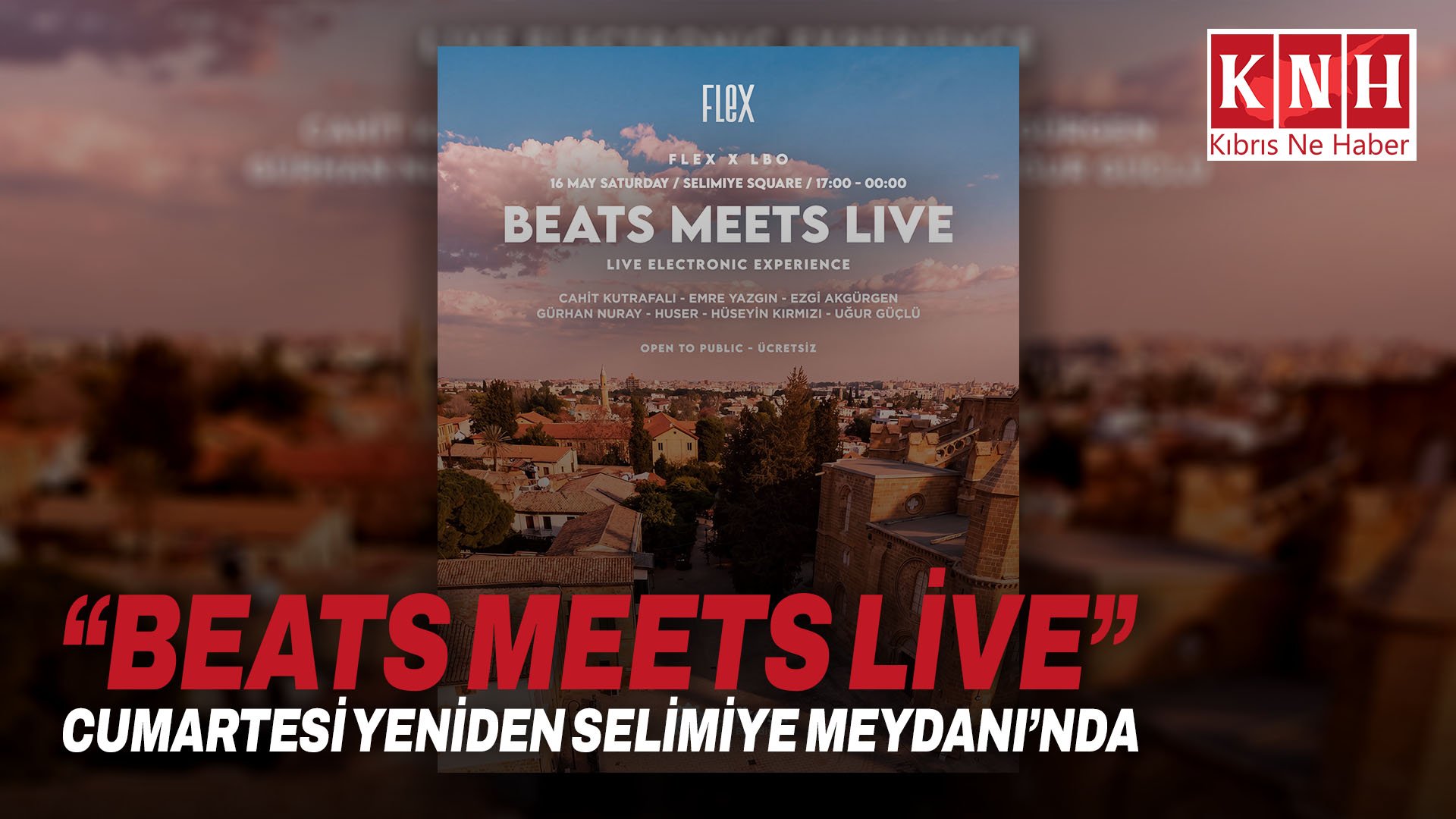 “Beats Meets Live” cumartesi yeniden Selimiye Meydanı’nda