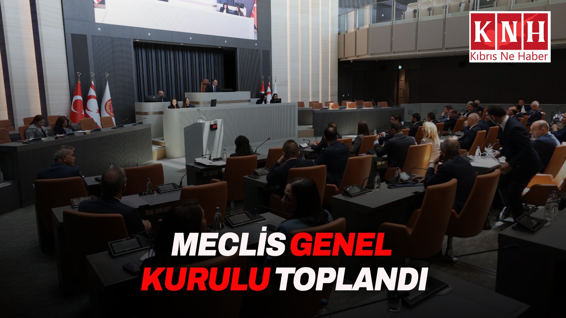Meclis Genel Kurulu toplandı