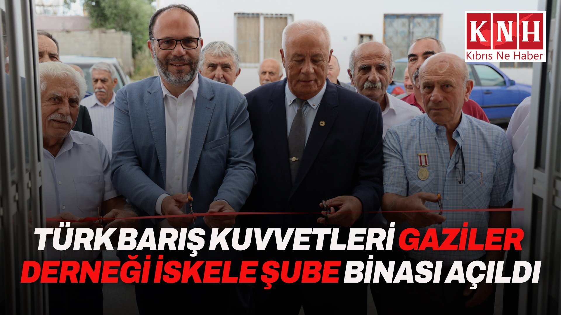 Türk Barış Kuvvetleri Gaziler Derneği İskele Şube Binası açıldı